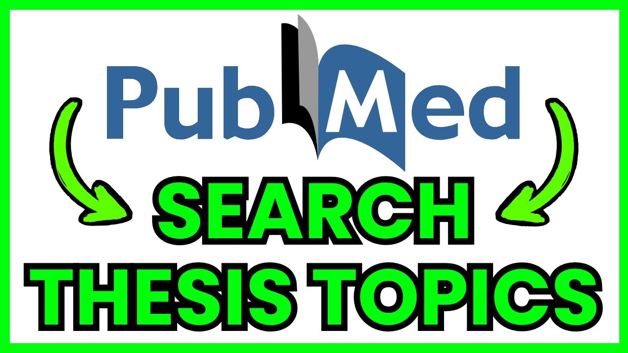 How To SEARCH Thesis Topics In PubMed (QUICK & EASY) 2026