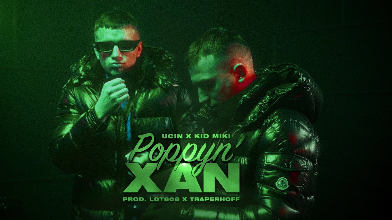 Ucin x Kid Miki - Poppyn Xan