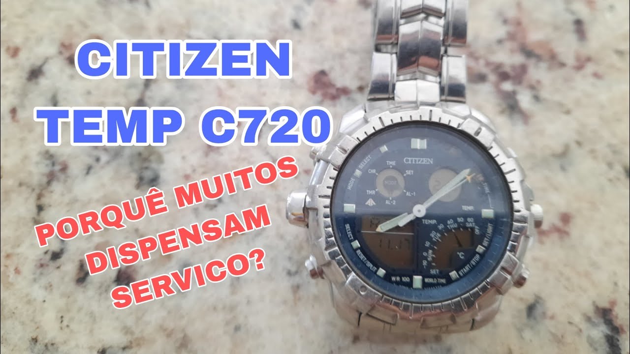 RELÓGIO CITIZEN TEMPERATURA C720 - MAIS UM QUE FOI DISPENSADO