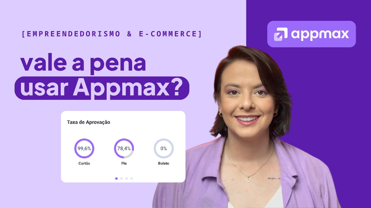 Vale a pena usar Appmax? Benef&iacute;cios da Plataforma de Pagamento #Appmax