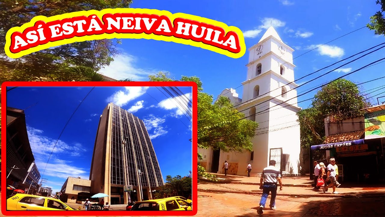 AS&Iacute; EST&Aacute; NEIVA HUILA !! #poblaciones #historiasdeneiva #noticiasturismo #turismo