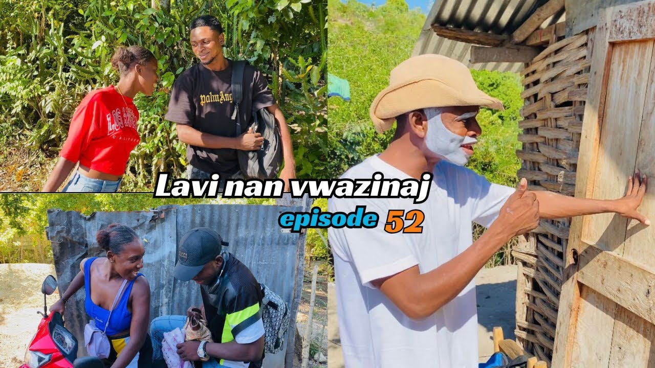 Lavi Nan Vwazinaj Part #52.( Avant la fin de cette Histoire 🙏✅.)