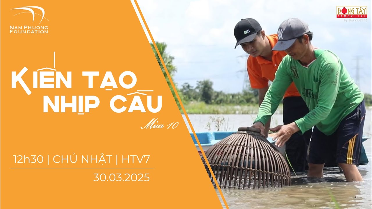 KIẾN TẠO NHỊP CẦU 10 – TẬP 2