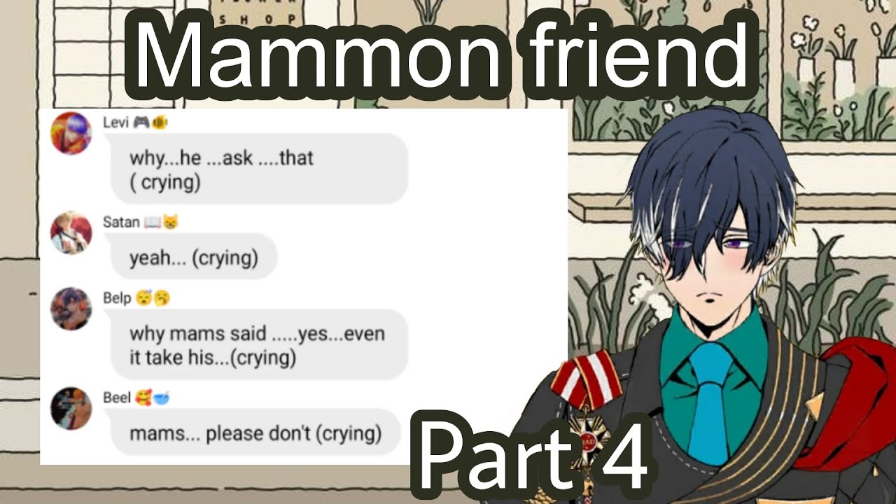Obey me text: Mammon friend || Part 4