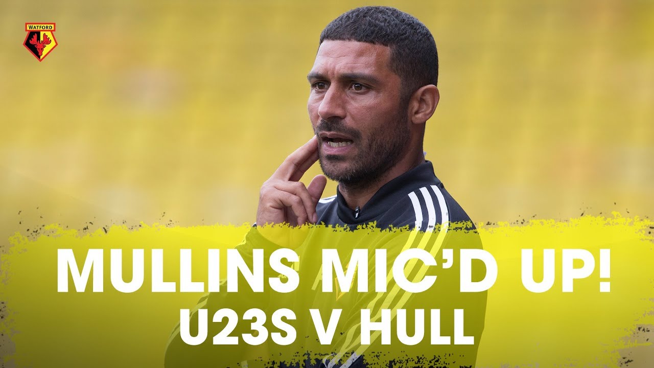 FASCINATING HAYDEN MULLINS MIC'D UP FOR 90 MINUTES AGAINST HULL