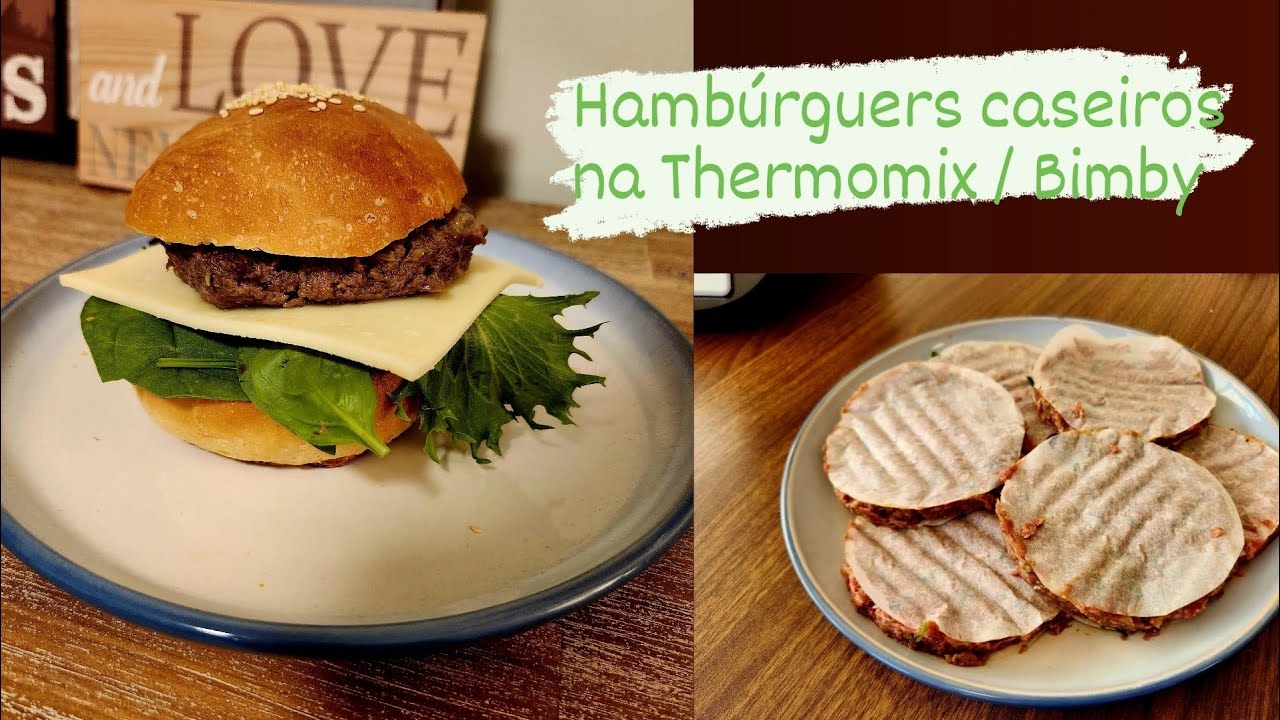 Hambúrguers caseiros na Thermomix / Bimby