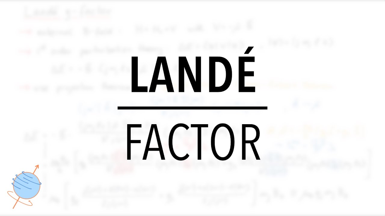 2 Ways to Derive the Land&eacute; g-Factor |&nbsp;Easy &rarr; HARD