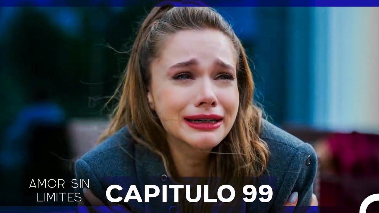 Amor Sin Limites Capitulo 99