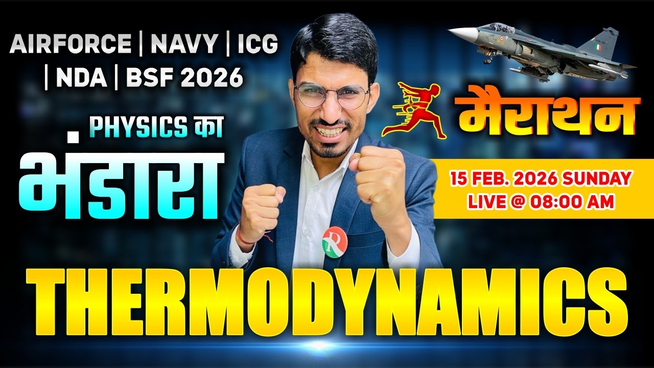 Thermodynamics One Shot Marathon / Airforce Physics Marathon Classes 2026 / Physics for Airforce