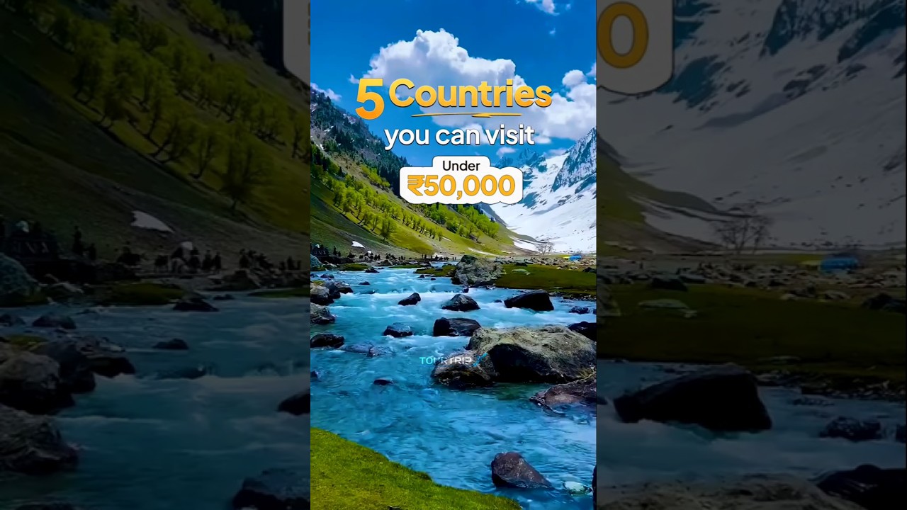 Visit These 5 Stunning Countries Under ₹50,000 | International Trip 2025