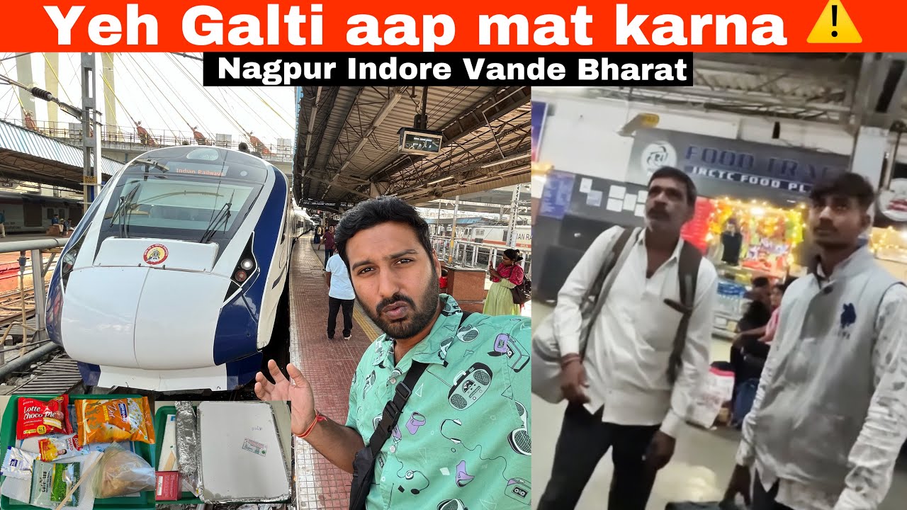 Nagpur Indore Vande Bharat Exp •Yeh Galti Mat Karna•⚠️