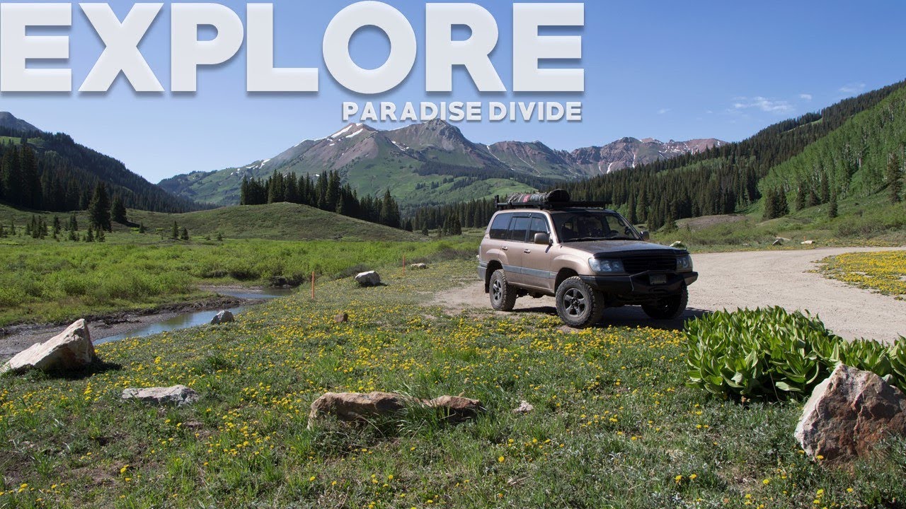 We explore Paradise Divide