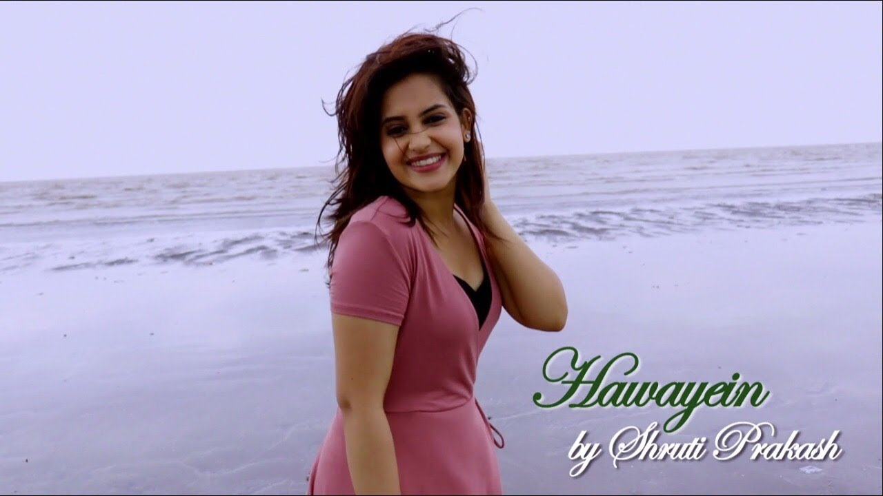 Hawayein | Jab Harry met Sejal | Female Cover | Shruti Prakash | Arijit | Pritam