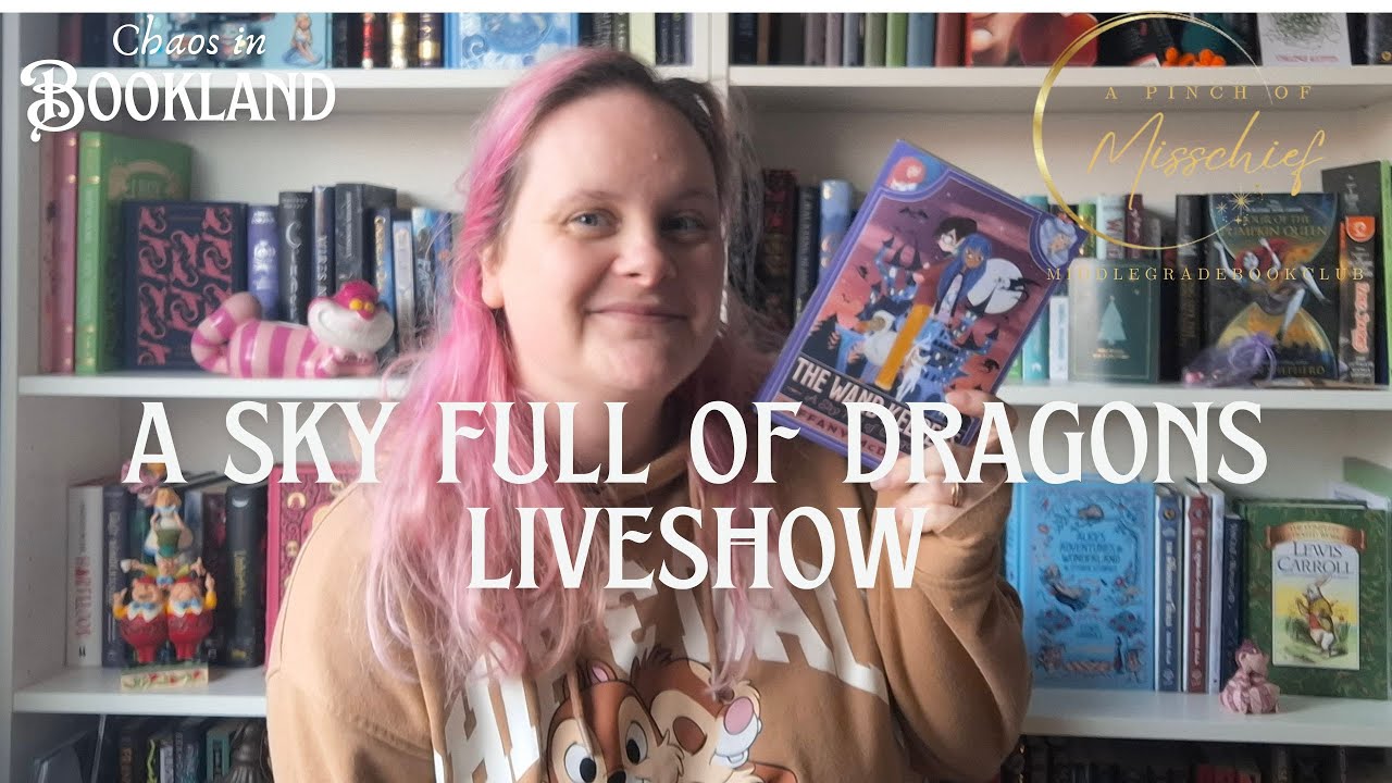 A Pinch of Mischief Presents:  a sky full of dragons  –A Middle Grade Book Club Live Show