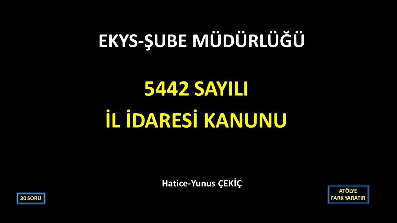 İL İDARESİ KANUNU