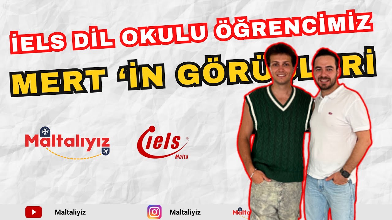 Malta Dil Okulları / İels Malta Dil Okulu ve Konaklaması / Öğrencimiz Mert'in Görüşleri