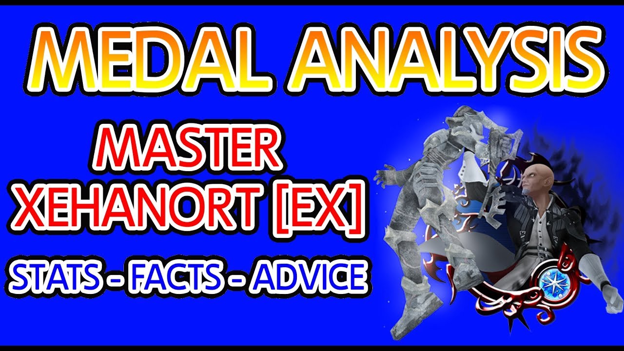 Medal Analysis - Master Xehanort [EX]