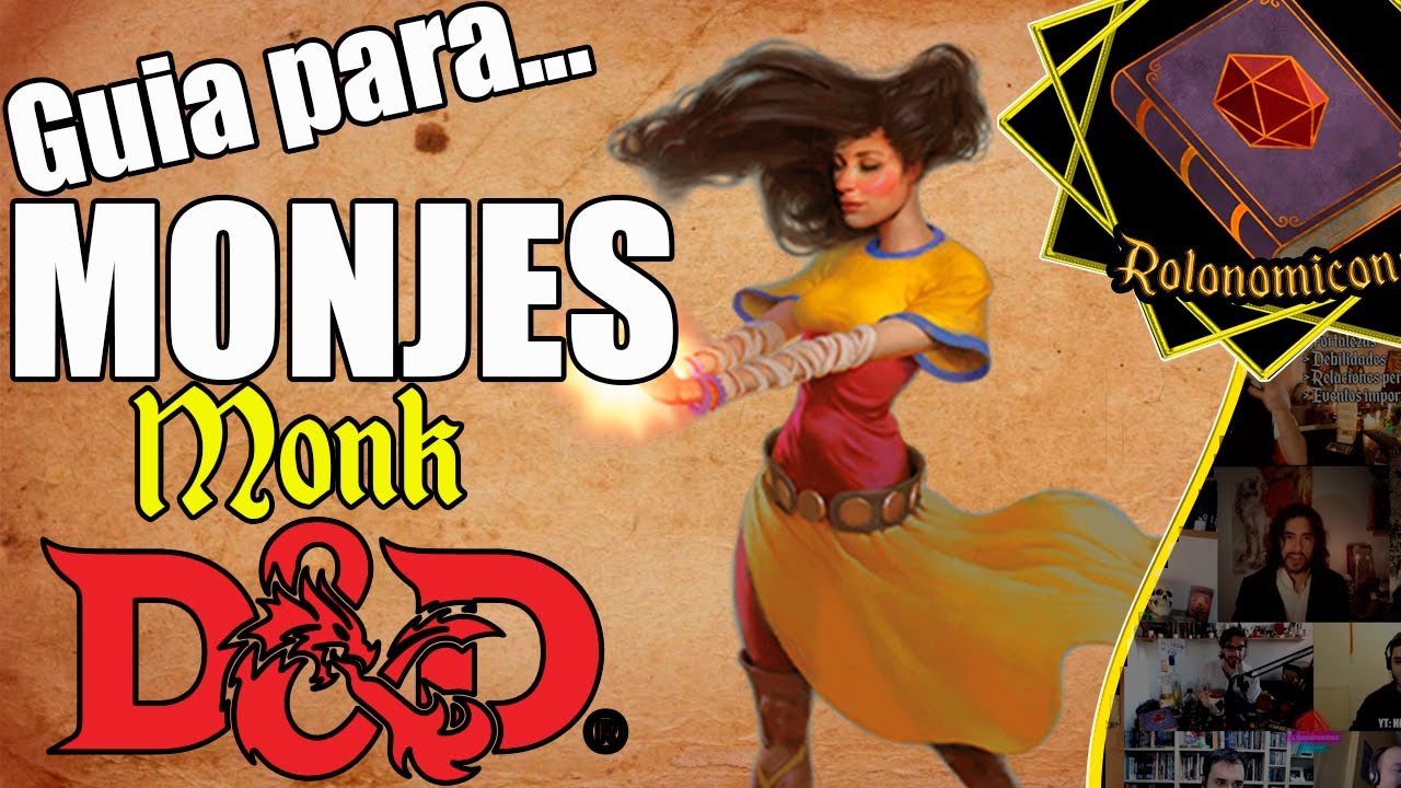 GUIA PARA MONJES (Monk)¦Clases de Dungeons & Dragons 5ta Edicion