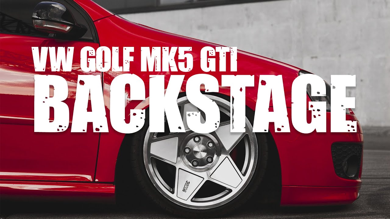 BACKSTAGE | VW Golf Mk5 GTI Stance Ukraine
