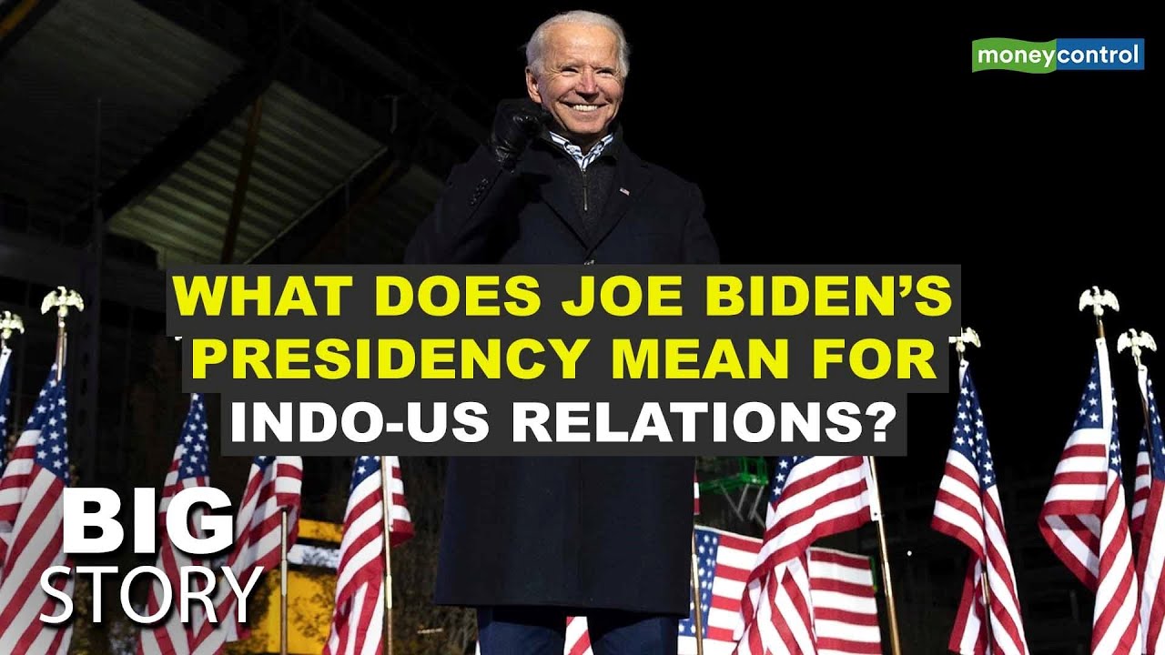 How Will Joe Biden Becoming President Affect The India &ndash; US Relationship? | Big Story