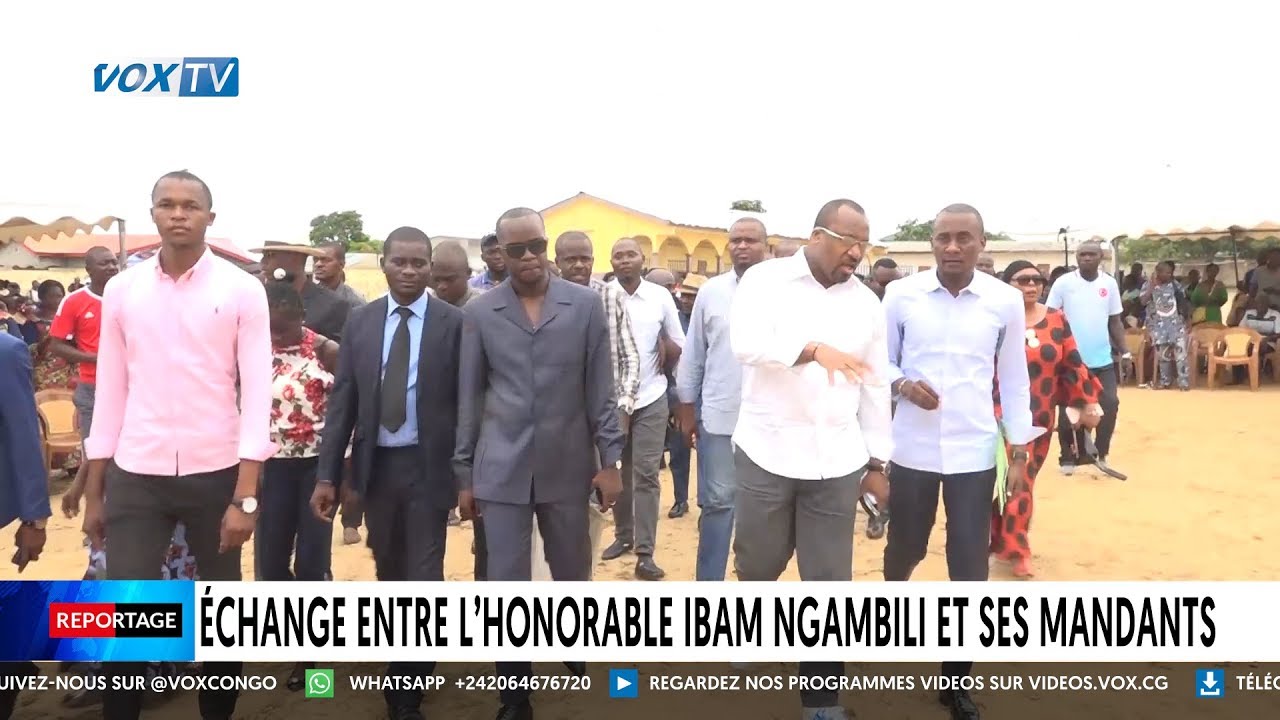 Échange entre l'honorable Ibam Ngambili et ses mandants