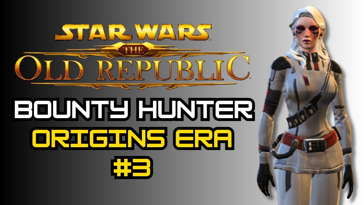 First Bounty Hunter Playthrough [Origin Era] (Star Wars: The Old Republic)