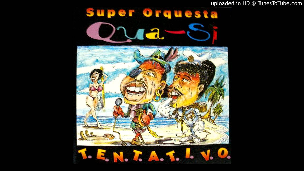 Macho Criollo - Super Orquesta QUA-SI