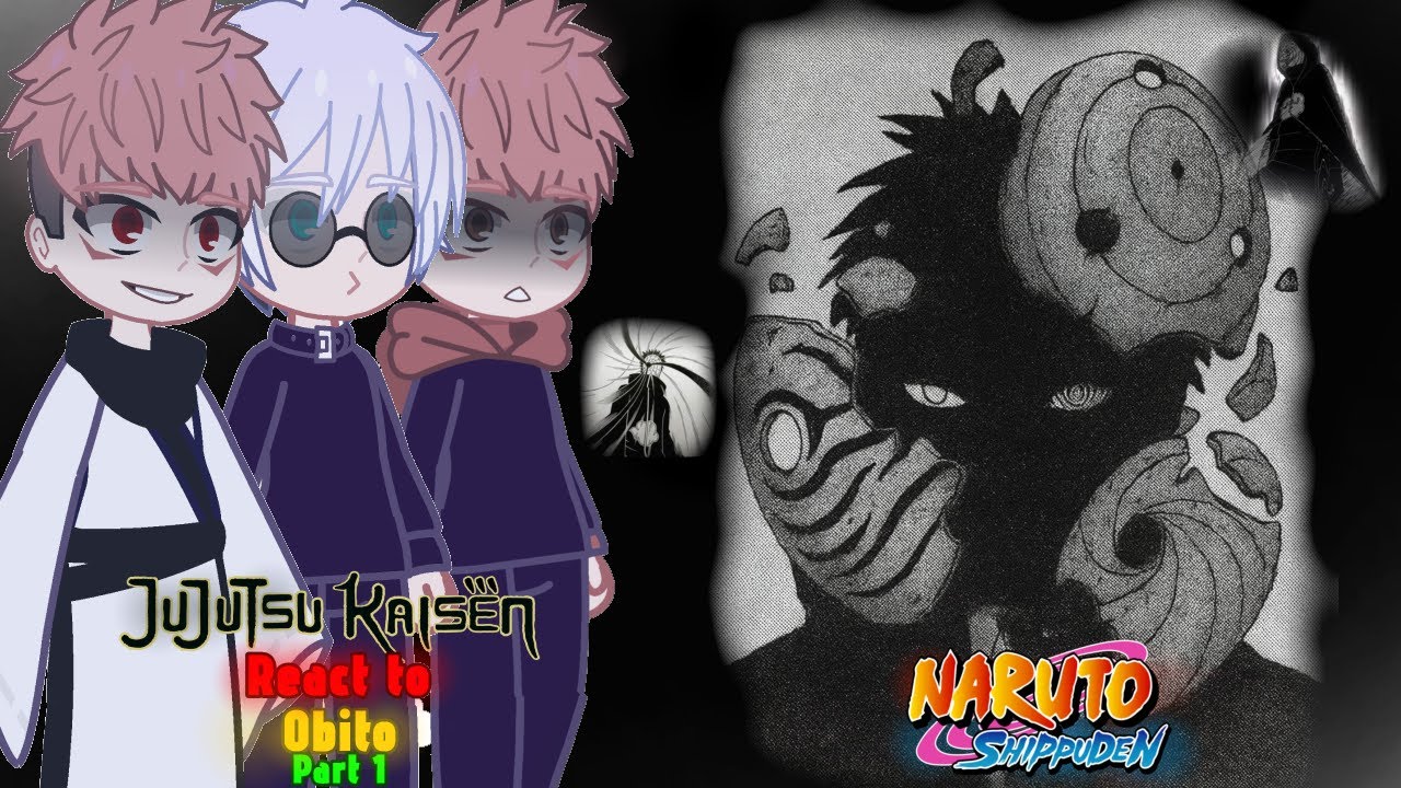 JJK React to Obito Uchiha || 🇺🇲/🇷🇺 || Part 1 || React to Naruto || Naruto x JJK || React to