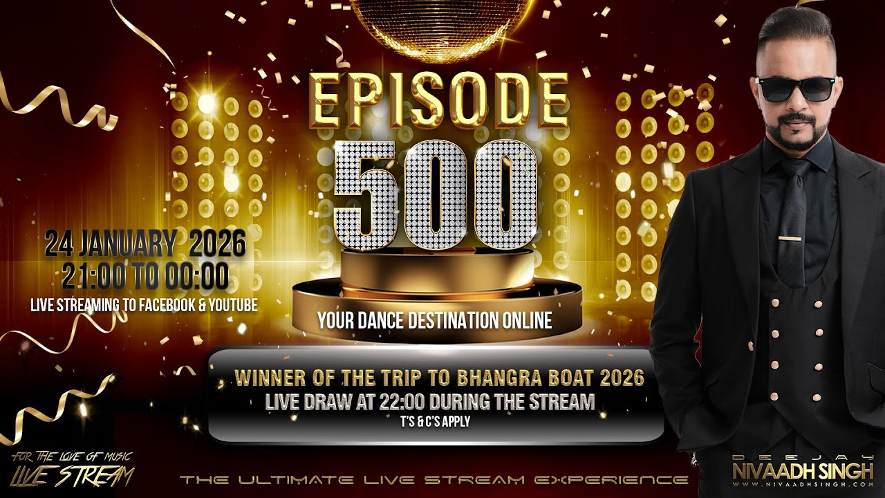 Deejay Nivaadh Singh - For The Love Of Music (Episode 500 Milestone Ep. 500)