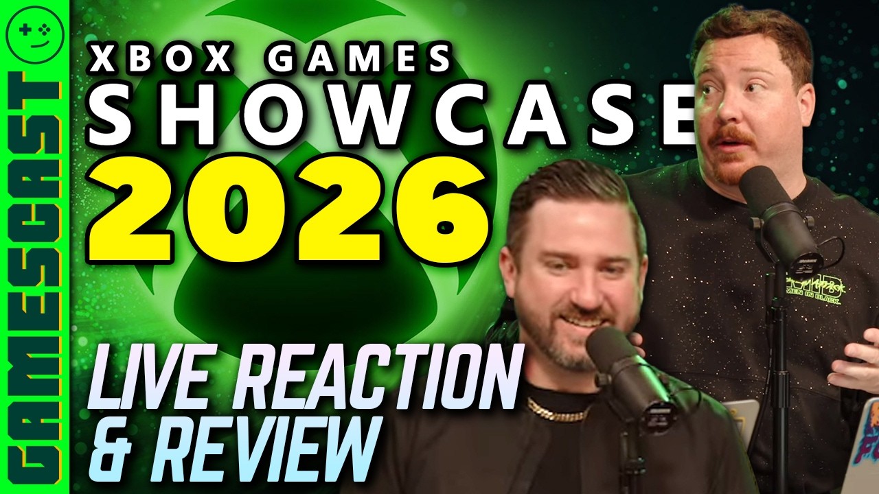 Xbox Games Showcase 2026 Live Reaction & Review - Kinda Funny Gamescast