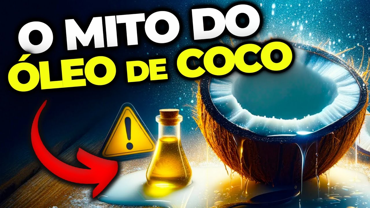 A Verdade Sobre ÓLEO DE COCO: Realmente é MAIS SAUDÁVEL?