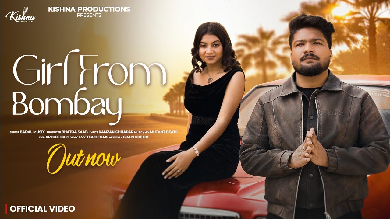 Girl From Bombay || Bhatoa Saab || Badal Musix || Punjabi Song 2026 || Kishna Productions
