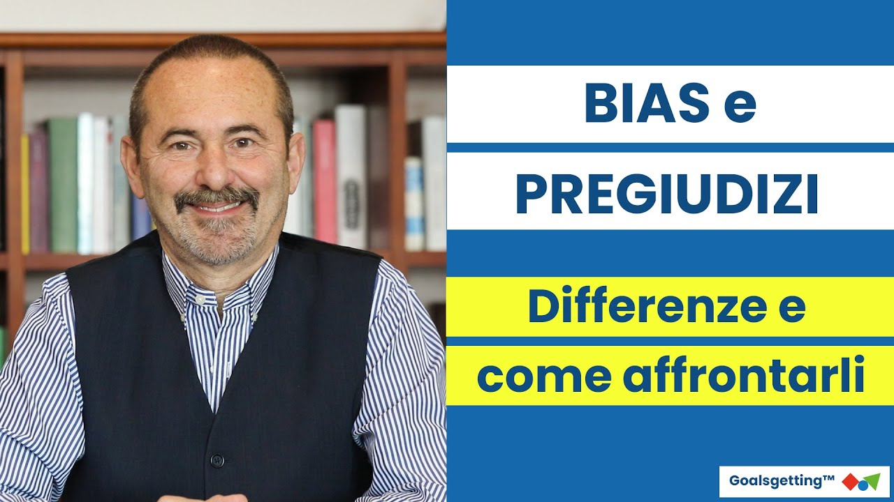 Bias Cognitivi e Pregiudizi. Differenze e come affrontarli in una negoziazione