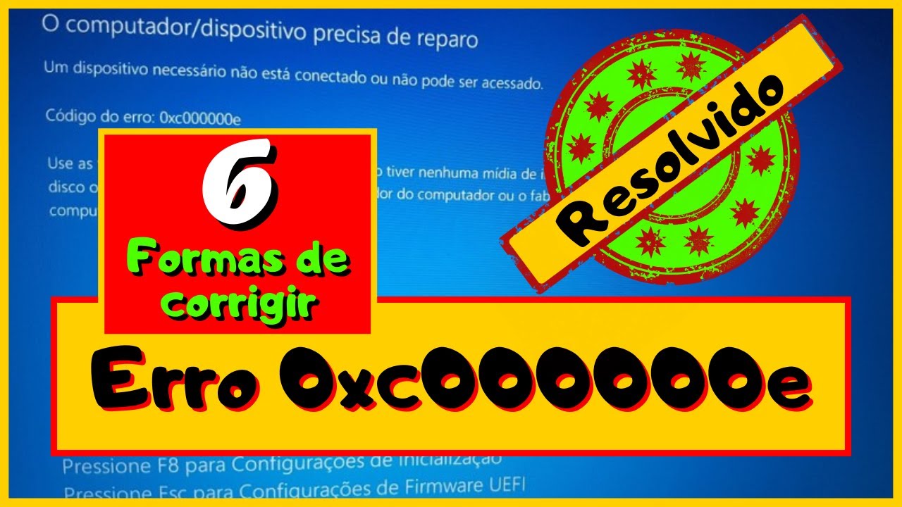 6 Formas de Corrigir o Erro 0xc000000e