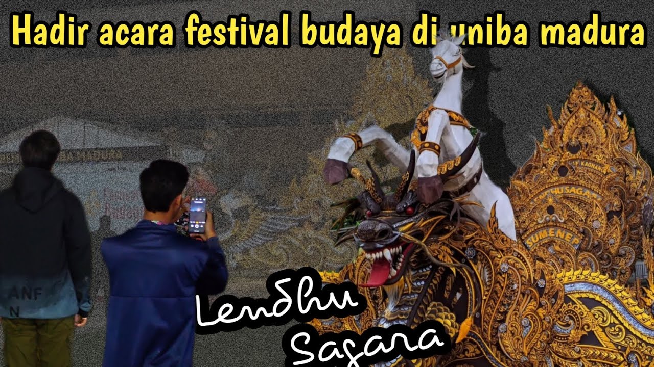 Daul lendhu sagara di festifal budaya uniba madura❗mata ngantuk lupa closing