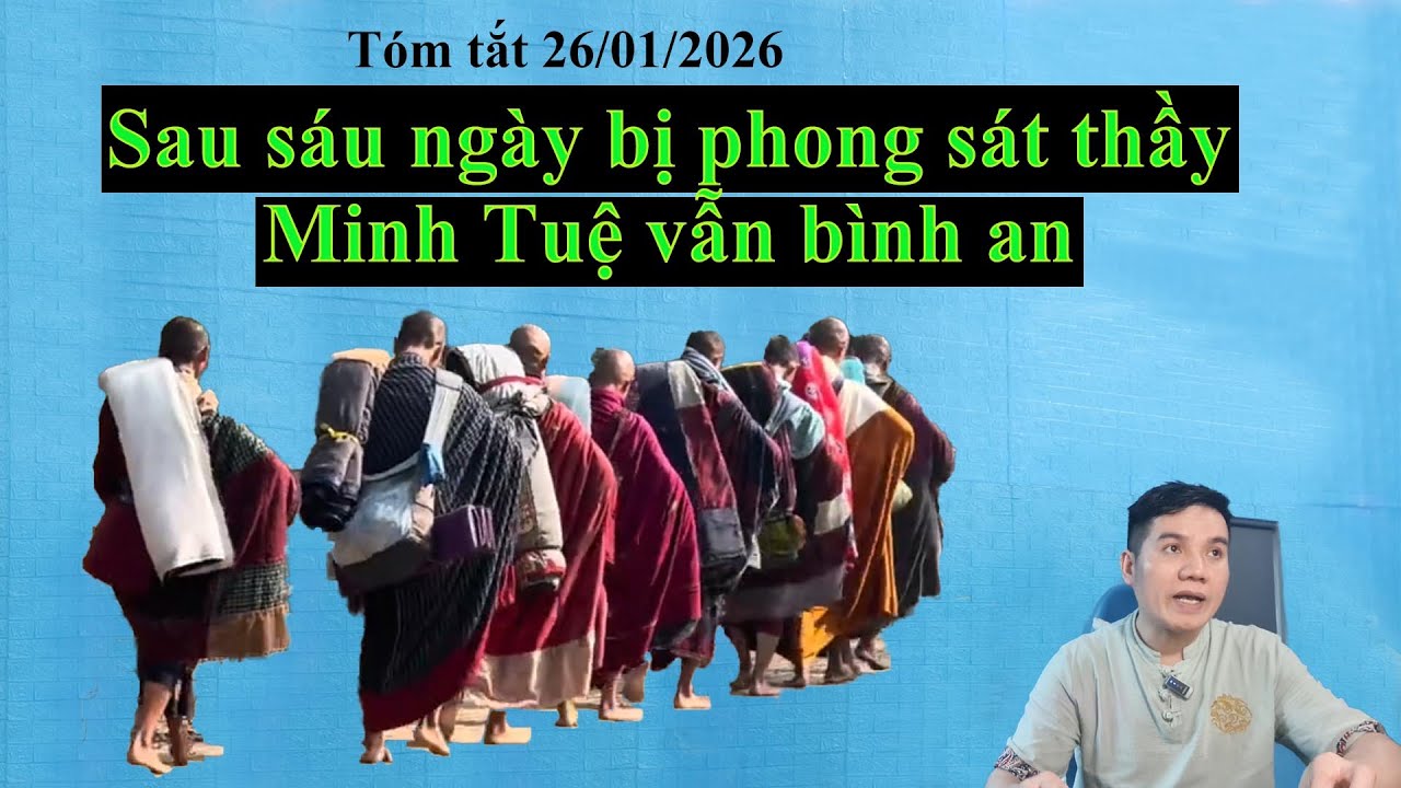 Tóm tắt thầy Minh Tuệ 26 tháng 01 năm 2026