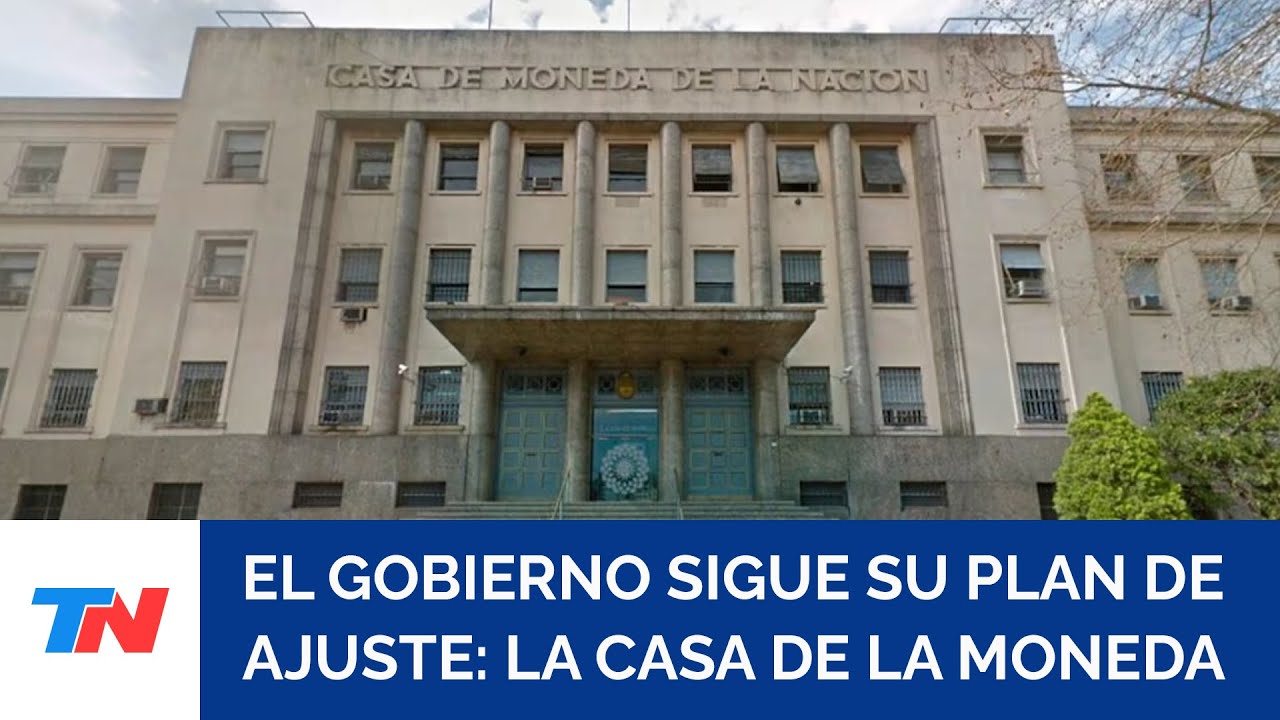 MILEI A FONDO:El Gobierno anunció el cierre de Ciccone y la reestructuración de la Casa de la Moneda