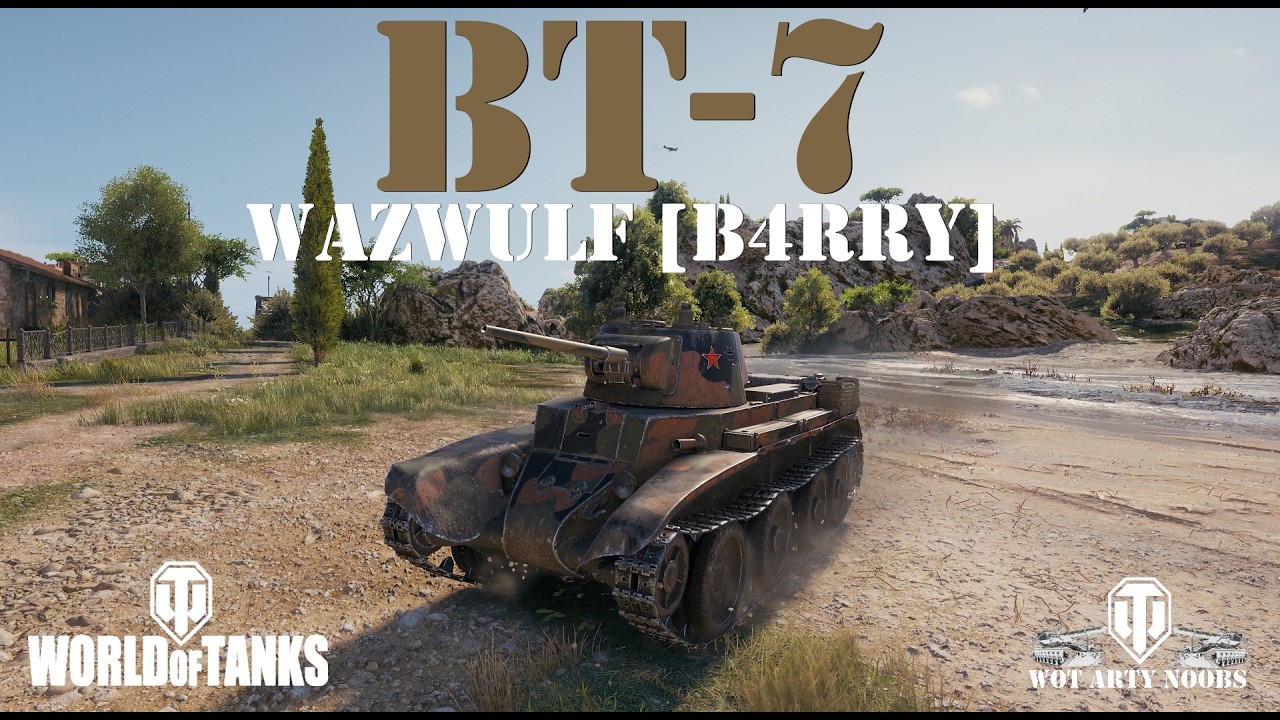BT-7 - Wazwulf [B4RRY]