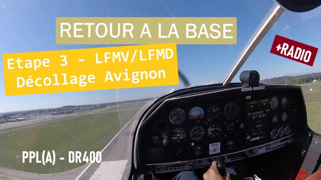 Décollage d'Avignon Caumont  - Vol Grande Nav' DR400  [LFMV] #3