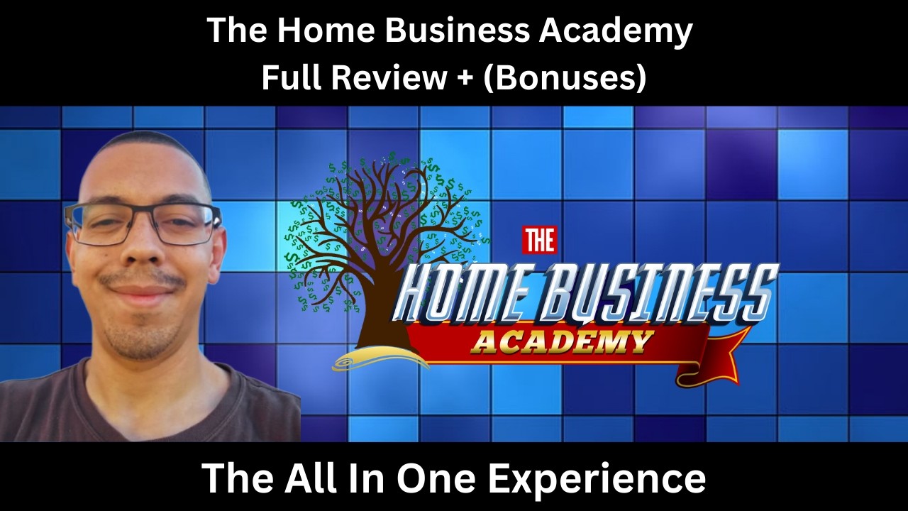 The Home Business Academy Full Review + (Bonuses)