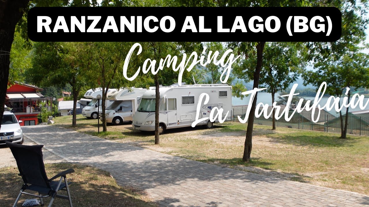 CAMPING LA TARTUFAIA|Ranzanico al Lago(BG)..Weekend al LAGO DI ENDINE! #camping #travel #4k #nature