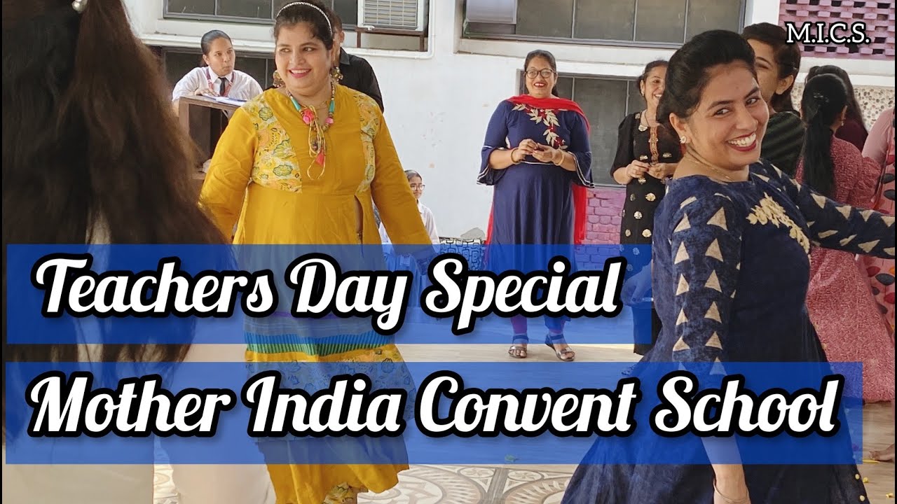 Teachers Day Special (Full Video) By Mother India Convent School, Model Town, Ratia
