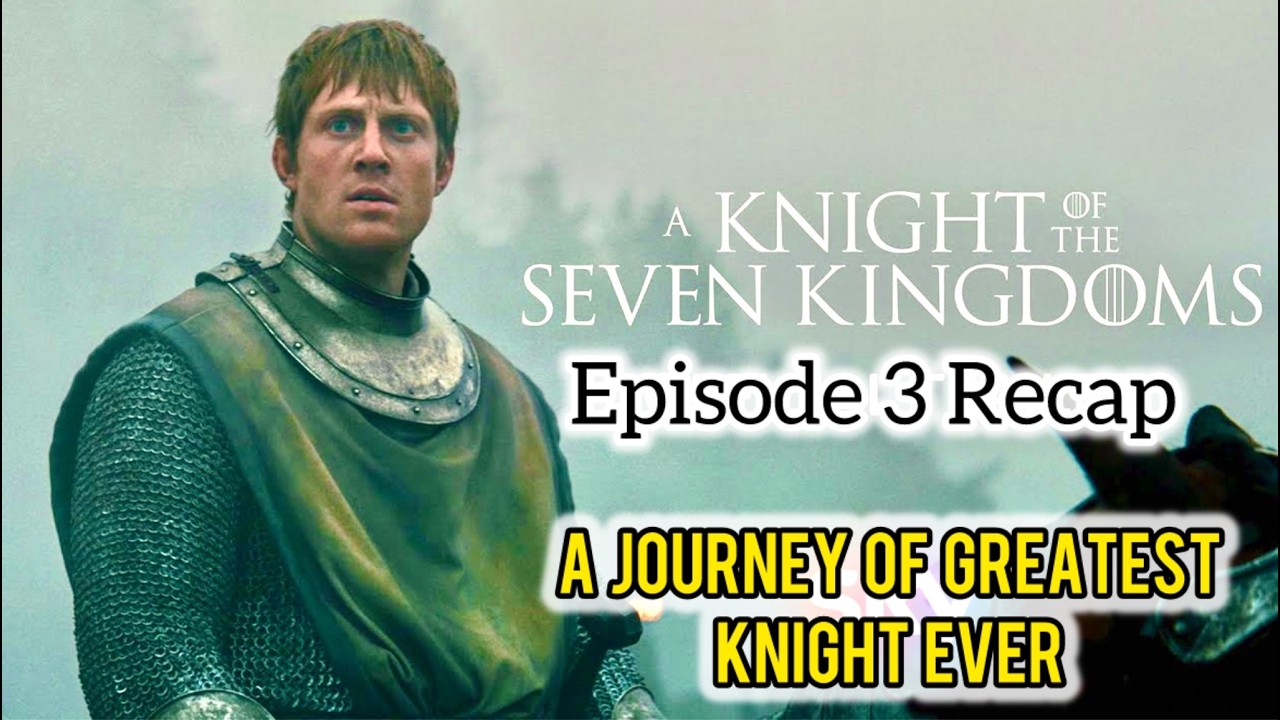 A Knight of the Seven Kingdoms Episode 3 Explained | Ser Duncan The Tall Story | PR Reeviews