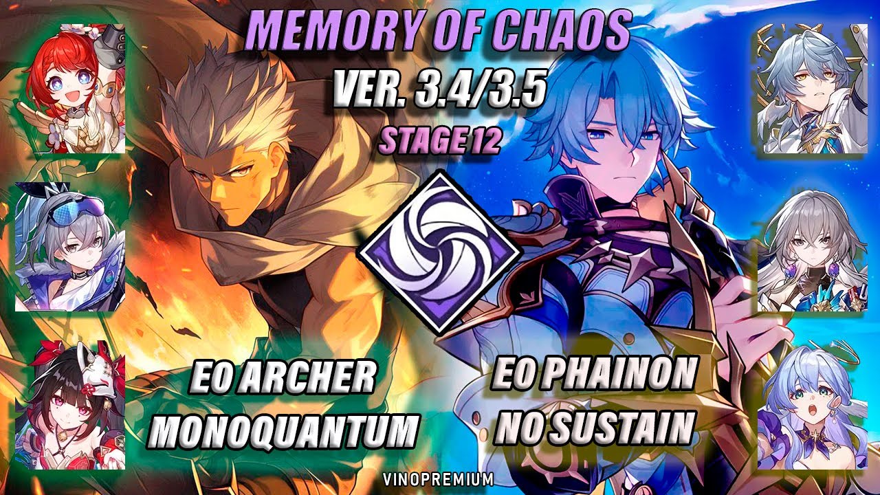 E0S1 ARCHER MONOQUANTUM & E0S0 PHAINON HYPERCARRY / MEMORY OF CHAOS 12 / HONKAI STAR RAIL 3.4 / 3.5
