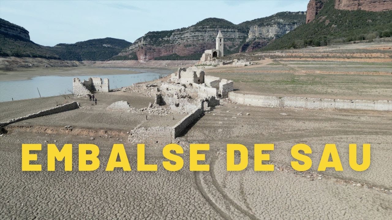 Sequía y el Embalse de Sau