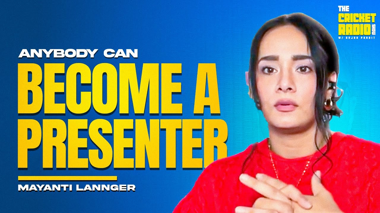 Mayanti Langer guides On How To Become A Presenter in 2025 | The Cricket Radio Show Ep-6 |