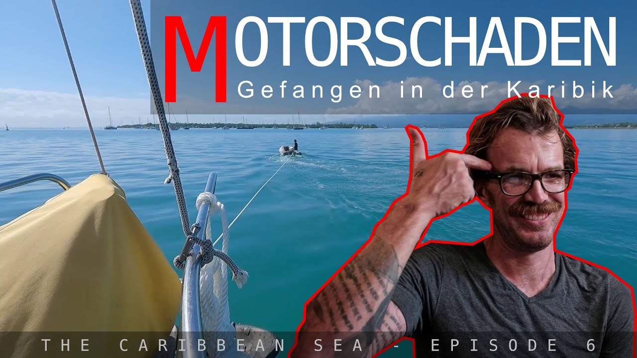 Motorschaden in der Karibik - Geduldsprobe der Oberliga