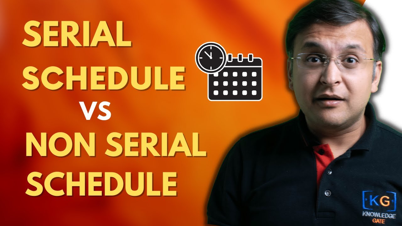8.10 Serial Schedule and Non Serial Schedule in Transaction DBMS