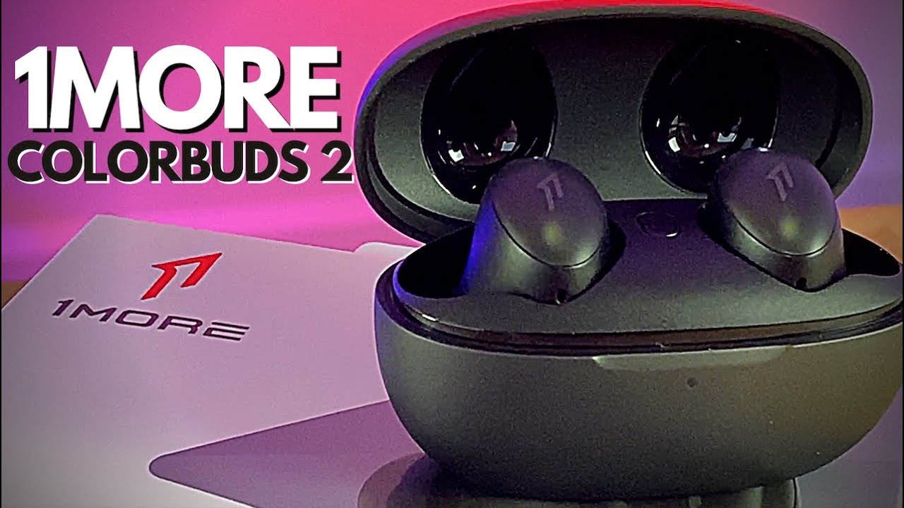 1MORE ColorBuds 2 - Review...ANC, Ambient and MUCH MUCH more!!!