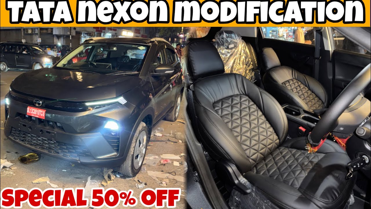 2025 Tata NEXON✅ Modification || 50% off‼️on full base to top|| budget modification in nexon||